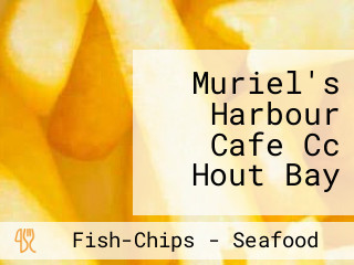 Muriel's Harbour Cafe Cc Hout Bay