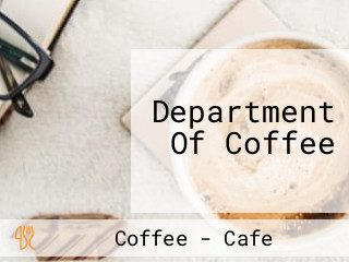 Department Of Coffee