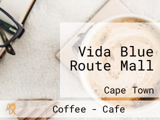 Vida Blue Route Mall