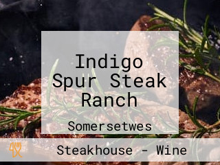 Indigo Spur Steak Ranch