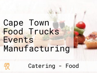 Cape Town Food Trucks Events Manufacturing