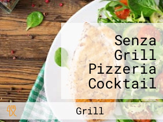 Senza Grill Pizzeria Cocktail Knysna Heads