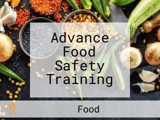 Advance Food Safety Training