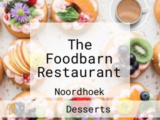 The Foodbarn Restaurant