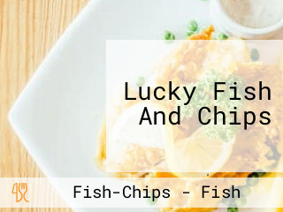 Lucky Fish And Chips