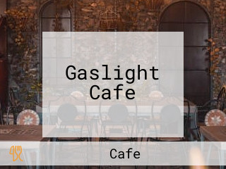 Gaslight Cafe