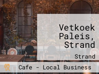 Vetkoek Paleis, Strand