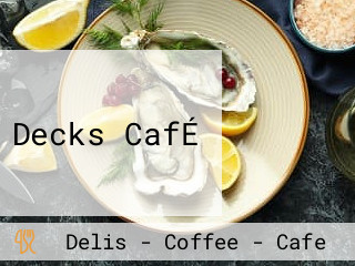 Decks CafÉ