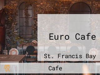 Euro Cafe