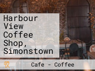 Harbour View Coffee Shop, Simonstown