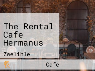 The Rental Cafe Hermanus