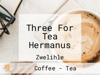 Three For Tea Hermanus