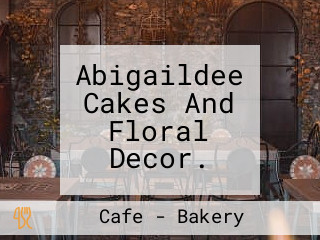 Abigaildee Cakes And Floral Decor.