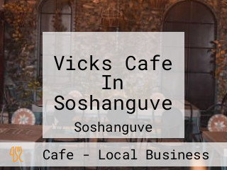 Vicks Cafe In Soshanguve