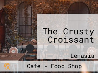 The Crusty Croissant