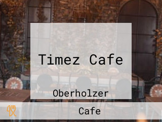 Timez Cafe