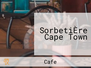 SorbetiÈre Cape Town