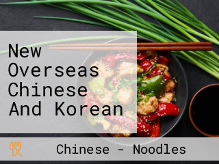 New Overseas Chinese And Korean