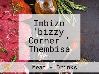 Imbizo 'bizzy Corner ' Thembisa