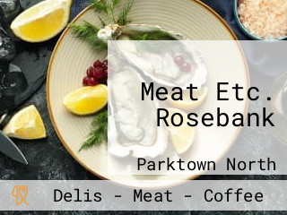 Meat Etc. Rosebank