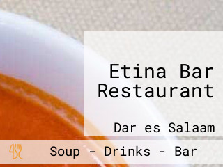 Etina Bar Restaurant