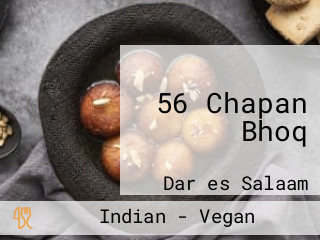 56 Chapan Bhoq