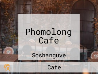 Phomolong Cafe