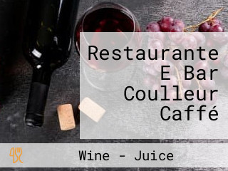 Restaurante E Bar Coulleur Caffé