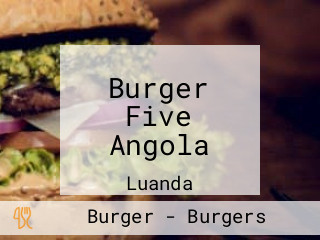 Burger Five Angola