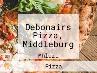 Debonairs Pizza, Middleburg