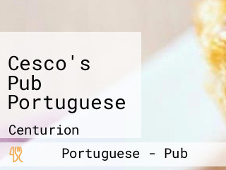 Cesco's Pub Portuguese