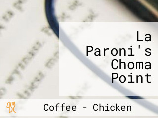 La Paroni's Choma Point