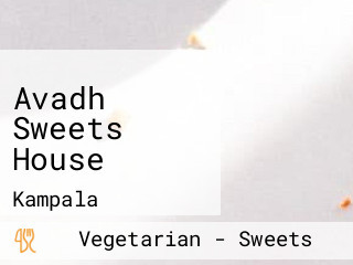 Avadh Sweets House