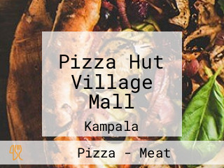 Pizza Hut Village Mall