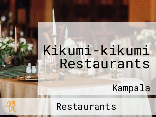 Kikumi-kikumi Restaurants