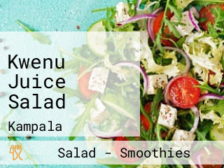 Kwenu Juice Salad