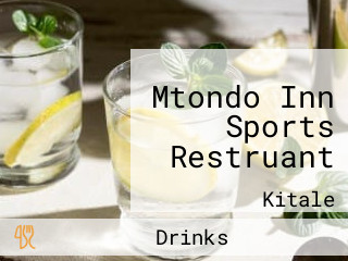 Mtondo Inn Sports Restruant