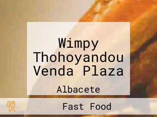 Wimpy Thohoyandou Venda Plaza