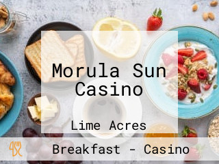 Morula Sun Casino