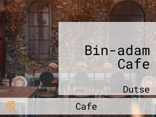 Bin-adam Cafe