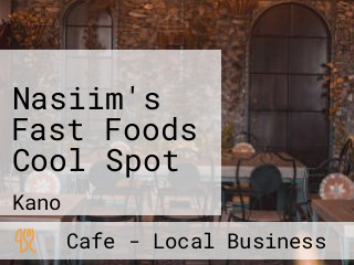 Nasiim's Fast Foods Cool Spot