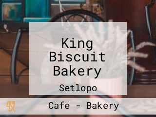 King Biscuit Bakery