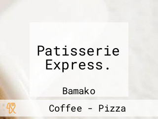 Patisserie Express.