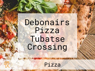 Debonairs Pizza Tubatse Crossing