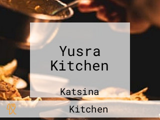 Yusra Kitchen