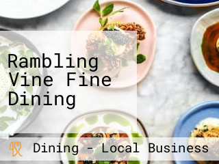 Rambling Vine Fine Dining