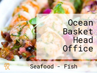 Ocean Basket Head Office