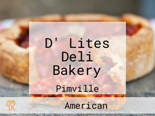 D' Lites Deli Bakery