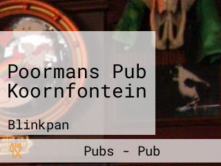 Poormans Pub Koornfontein