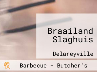 Braailand Slaghuis